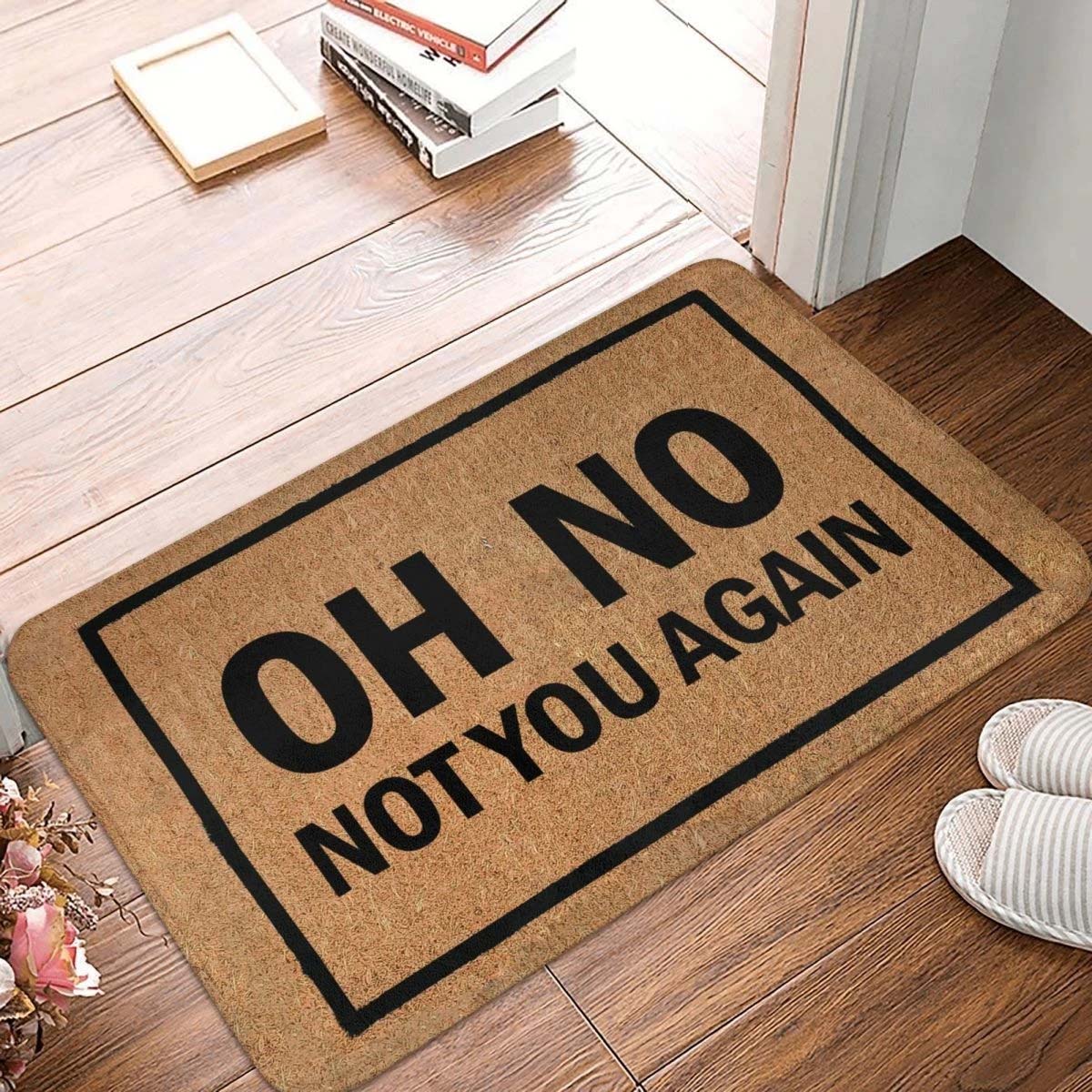 Funny Door Mat Oh No Not You Again Flannel Doormat Home Decorations Anti-Slip