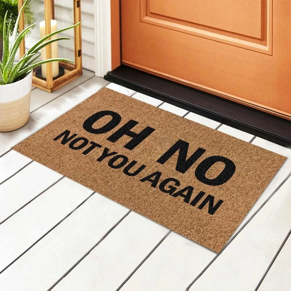 Funny Door Mat Oh No Not You Again Flannel Doormat Home Decorations Anti-Slip